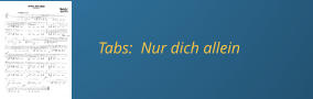 Tabs:  Nur dich allein